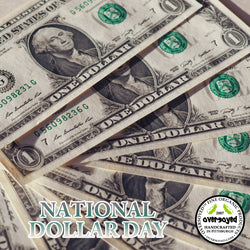 OverSoyed Fine Organic Products - National Dollar Day