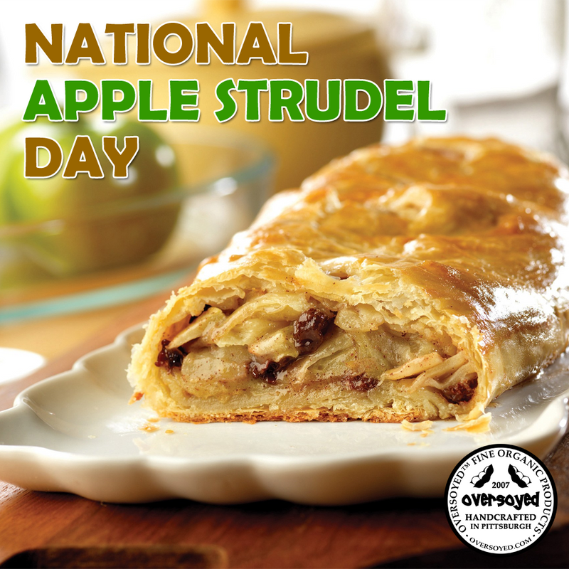 OverSoyed Fine Organic Products - National Apple Strudel Day
