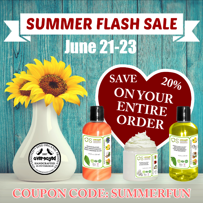 OverSoyed Fine Organic Products - Summer Flash Sale