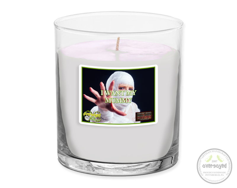 I Want My Mummy Artisan Hand Poured Soy Tumbler Candle