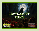 Howl About That Artisan Hand Poured Soy Tumbler Candle