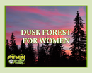 Dusk Forest For Women Artisan Hand Poured Soy Wax Aroma Tart Melt