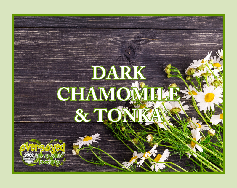 Dark Chamomile & Tonka Artisan Hand Poured Soy Wax Aroma Tart Melt