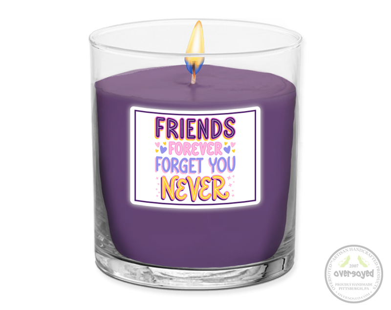 Friends Forever Forget You Never Artisan Hand Poured Soy Tumbler Candle
