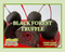 Black Forest Truffle Fierce Follicles™ Artisan Handcraft Beach Texturizing Sea Salt Hair Spritz