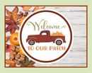 Welcome To Our Patch Artisan Hand Poured Soy Tumbler Candle