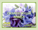 Orange Sugar & Shea Artisan Handcrafted Whipped Souffle Body Butter Mousse