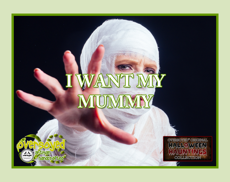 I Want My Mummy Artisan Handcrafted Fragrance Warmer & Diffuser Oil