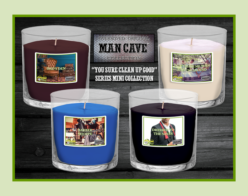 You Sure Clean Up Good OverSoyed™ Original Man Cave™ Man Candle Series Mini Collection