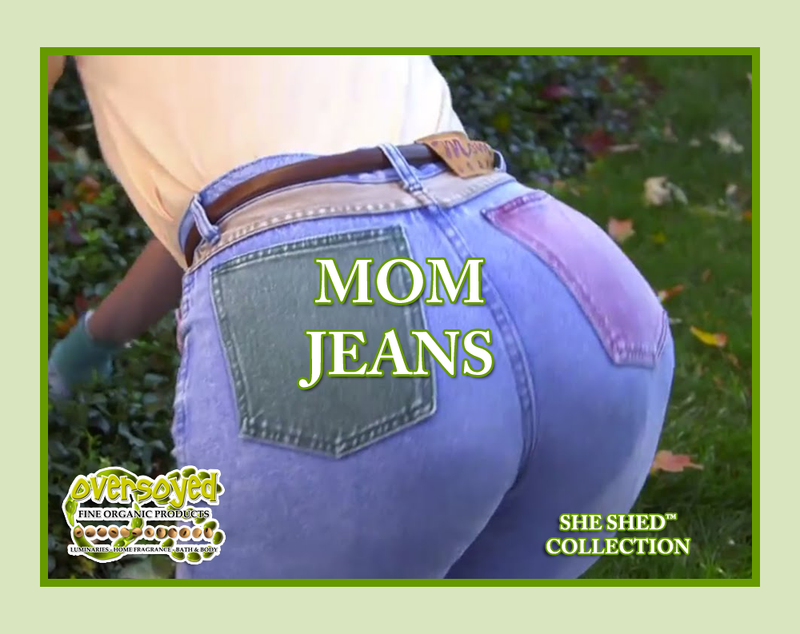 Mom Jeans Artisan Handcrafted Sugar Scrub & Body Polish