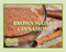 Brown Sugar Cinnamon Artisan Handcrafted Sugar Scrub & Body Polish