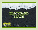 Black Sand Beach Artisan Handcrafted Spa Relaxation Bath Salt Soak & Shower Effervescent